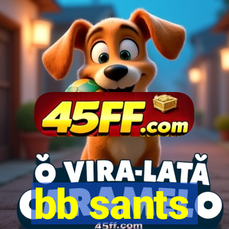 bb sants